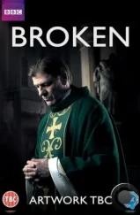 Сломленный / Broken (2017) Сломленный / Broken (2017)