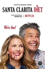 Диета из Санта-Клариты / Santa Clarita Diet (2017) Диета из Санта-Клариты / Santa Clarita Diet (2017)