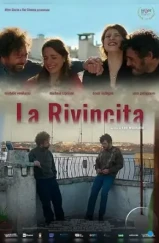 Главное - не сдаваться / La rivincita (2020) Главное - не сдаваться / La rivincita (2020)