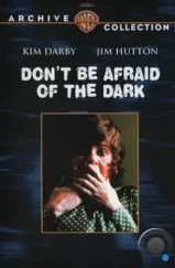Не бойся темноты / Don't Be Afraid of the Dark (1973) A Не бойся темноты / Don't Be Afraid of the Dark (1973) A