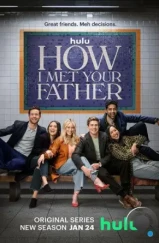 Как я встретила вашего папу / How I Met Your Father (2022) Как я встретила вашего папу / How I Met Your Father (2022)