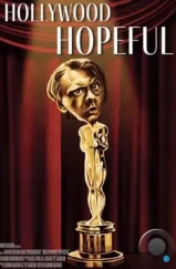 Голливудские надежды / Hollywood Hopeful (2022) Голливудские надежды / Hollywood Hopeful (2022)