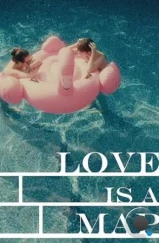 Любовь - это карта / Love Is a Map (2022) Любовь - это карта / Love Is a Map (2022)