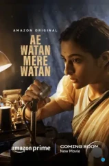 Моя страна / Ae Watan Mere Watan (2024) Моя страна / Ae Watan Mere Watan (2024)