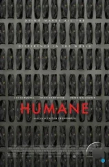 Человечный / Humane (2024) Человечный / Humane (2024)