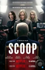 Сенсация / Scoop (2024) Сенсация / Scoop (2024)