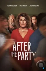 После вечеринки / After the Party (2023) После вечеринки / After the Party (2023)