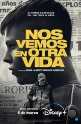 Увидимся в другой жизни / Nos vemos en otra vida (2024)