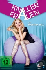 Чумовые тётки / Knallerfrauen (2011) Чумовые тётки / Knallerfrauen (2011)