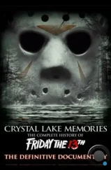 Воспоминания Хрустального озера: Полная история пятницы 13-го / Crystal Lake Memories: The Complete History of Friday the 13th (2013) L2 Воспоминания Хрустального озера: Полная история пятницы 13-го / Crystal Lake Memories: The Complete History of Friday the 13th (2013) L2