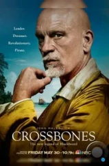 Череп и кости / Crossbones (2014) Череп и кости / Crossbones (2014)