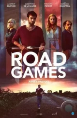 Опасные попутчики / Road Games (2015) Опасные попутчики / Road Games (2015)