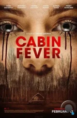 Лихорадка / Cabin Fever (2016) Лихорадка / Cabin Fever (2016)