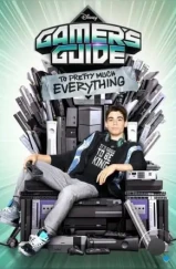 Дневник геймера / Gamer's Guide to Pretty Much Everything (2015) Дневник геймера / Gamer's Guide to Pretty Much Everything (2015)