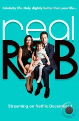 Реальный Роб / Real Rob (2015) Реальный Роб / Real Rob (2015)