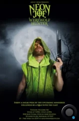 Неоновый Джо — Охотник на оборотней / Neon Joe, Werewolf Hunter (2015) Неоновый Джо — Охотник на оборотней / Neon Joe, Werewolf Hunter (2015)