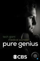 Настоящий гений / Pure Genius (2016) Настоящий гений / Pure Genius (2016)