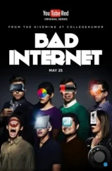 Ужасы интернета / Bad Internet (2016) Ужасы интернета / Bad Internet (2016)