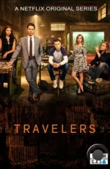 Путешественники / Travelers (2016) Путешественники / Travelers (2016)