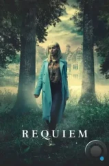 Реквием / Requiem (2018)