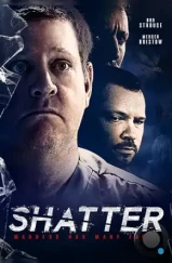 Осколок / Shatter (2022) Осколок / Shatter (2022)