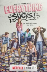 Сплошной отстой! / Everything Sucks (2018) Сплошной отстой! / Everything Sucks (2018)