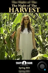 Ночь жатвы / The Night of the Harvest (2024) Ночь жатвы / The Night of the Harvest (2024)