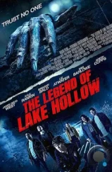 Легенда озера Холлоу / The Legend of Lake Hollow (2024) Легенда озера Холлоу / The Legend of Lake Hollow (2024)