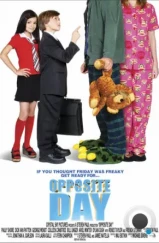 День наоборот / Opposite Day (2009) День наоборот / Opposite Day (2009)
