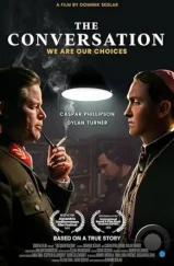 Разговор / The Conversation (2022) Разговор / The Conversation (2022)