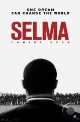 Сельма / Selma (2014) Сельма / Selma (2014)