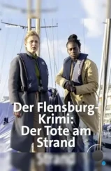 Полиция Фленсбурга - Мертвец на пляже / Der Flensburg-Krimi: Der Tote am Strand (2021) Полиция Фленсбурга - Мертвец на пляже / Der Flensburg-Krimi: Der Tote am Strand (2021)