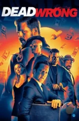 Абсолютно неправ / Dead Wrong (2022) Абсолютно неправ / Dead Wrong (2022)