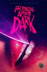 Безликие после наступления темноты / Faceless After Dark (2023) Безликие после наступления темноты / Faceless After Dark (2023)