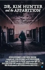 Доктор Ким Хантер и привидение / Dr. Kim Hunter and the Apparition (2024) Доктор Ким Хантер и привидение / Dr. Kim Hunter and the Apparition (2024)