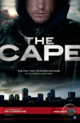 Плащ / The Cape (2011) Плащ / The Cape (2011)
