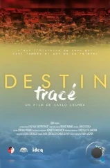 Предопределенная судьба / Destin tracé (2024) Предопределенная судьба / Destin tracé (2024)