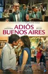 До свидания, Буэнос-Айрес / Adios Buenos Aires (2023) До свидания, Буэнос-Айрес / Adios Buenos Aires (2023)