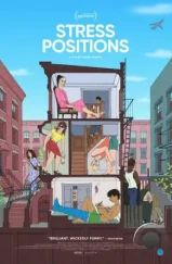 Неудобные позы / Stress Positions (2024) Неудобные позы / Stress Positions (2024)