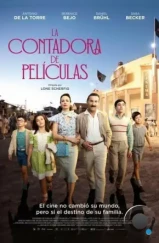 Рассказчица фильмов / La Contadora de Películas (2023) Рассказчица фильмов / La Contadora de Películas (2023)