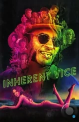 Врожденный порок / Inherent Vice (2014)