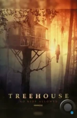 Домик на дереве / Treehouse (2014) Домик на дереве / Treehouse (2014)