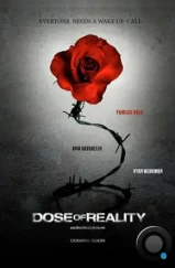 Доза реальности / Dose of Reality (2013) Доза реальности / Dose of Reality (2013)