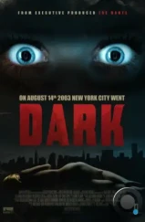Темнота / Dark (2015) Темнота / Dark (2015)