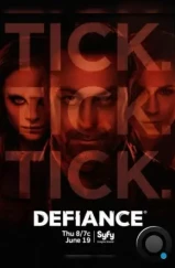 Вызов / Defiance (2013) Вызов / Defiance (2013)