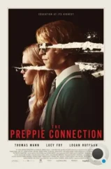 Студент со связями / The Preppie Connection (2015) Студент со связями / The Preppie Connection (2015)