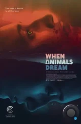 Когда звери мечтают / Når dyrene drømmer (2014) L2 Когда звери мечтают / Når dyrene drømmer (2014) L2