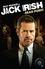 Джек Айриш: Тупик / Jack Irish: Dead Point (2014) Джек Айриш: Тупик / Jack Irish: Dead Point (2014)