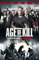 Век убийств / Age of Kill (2015) Век убийств / Age of Kill (2015)