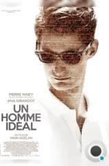 Идеальный мужчина / Un homme ideal (2015) Идеальный мужчина / Un homme ideal (2015)